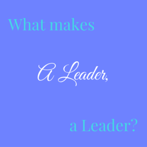 what-makes-a-leader-a-leader